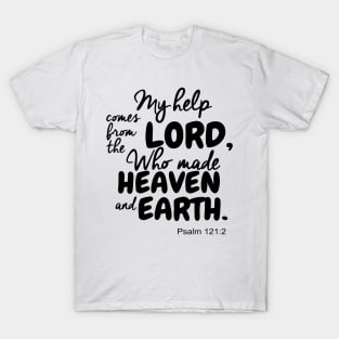 Psalm 121 2 T-Shirt